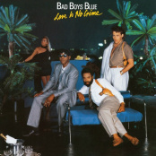 Виниловая пластинка Bad Boys Blue – Love Is No Crime Coloured Blue Vinyl (LP)