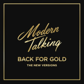 Виниловая пластинка Modern Talking – Back For Gold: The New Versions (LP)
